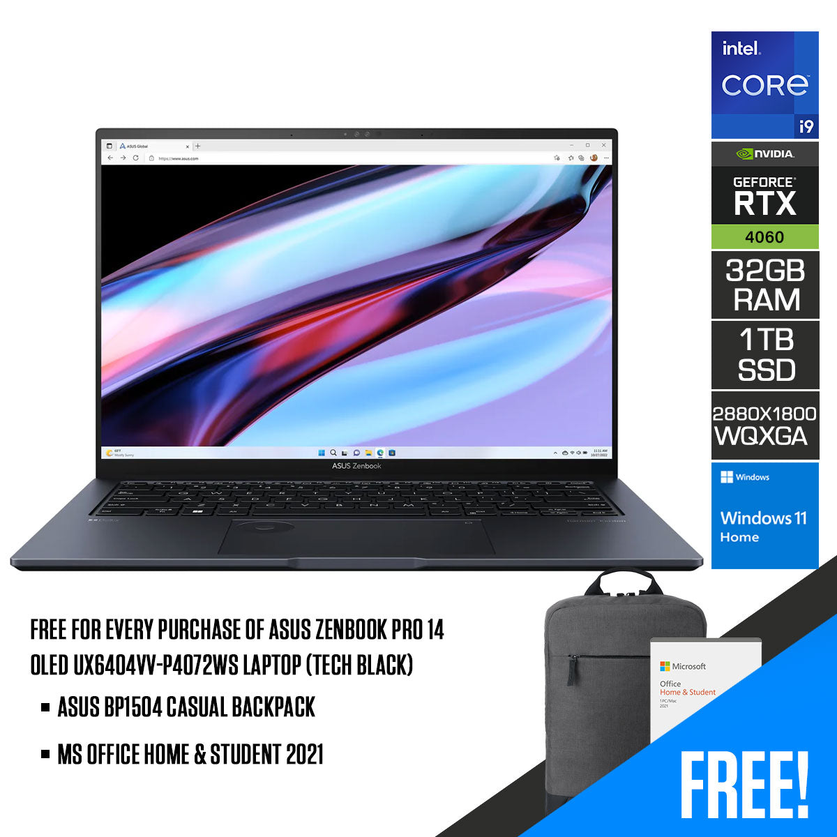 Asus Zenbook Pro 14 OLED UX6404VV-P4072WS Laptop (Tech Black) | 14.5" WQXGA (2880x1800) OLED | i9 13900H | 32GB RAM | RTX 4060 | 1TB SSD | Windows 11 Home | MS Office Home & Student 2021 | Asus BP1504 Casual Backpack