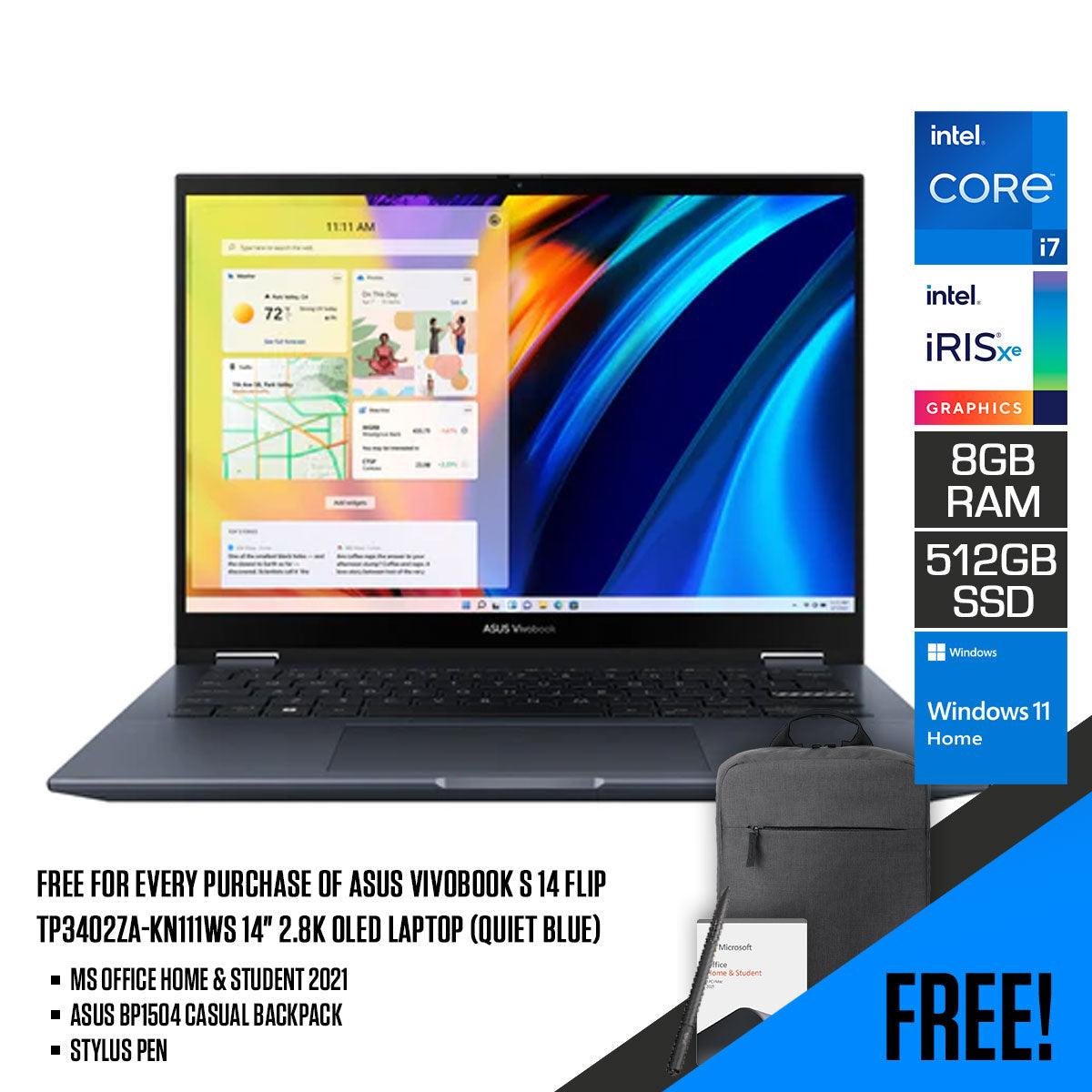 Asus Vivobook S 14 Flip TP3402ZA-KN111WS Laptop (Quiet Blue) | 14”  2.8K Oled | i7-12700H | 8GB RAM DDR4 | 512 GB SSD | Iris Xᵉ Graphics | Windows 11 Home | MS Office Home & Student 2021 | Stylus Pen | Asus BP1504 Casual Backpack