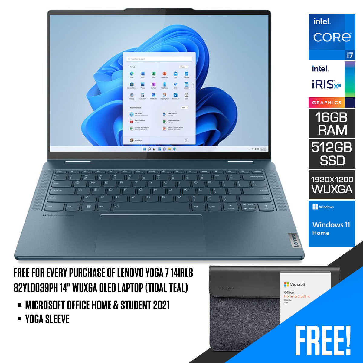 Lenovo Yoga 7 14IRL8 82YL0039PH 14" WUXGA OLED Laptop (Tidal Teal) | 14” (1920x1200) | i7 1360P | 16GB RAM | 512GB SSD | Intel Iris Xe Graphics | Windows 11 Home | MS Office Home & Student 2021 | Yoga Sleeve