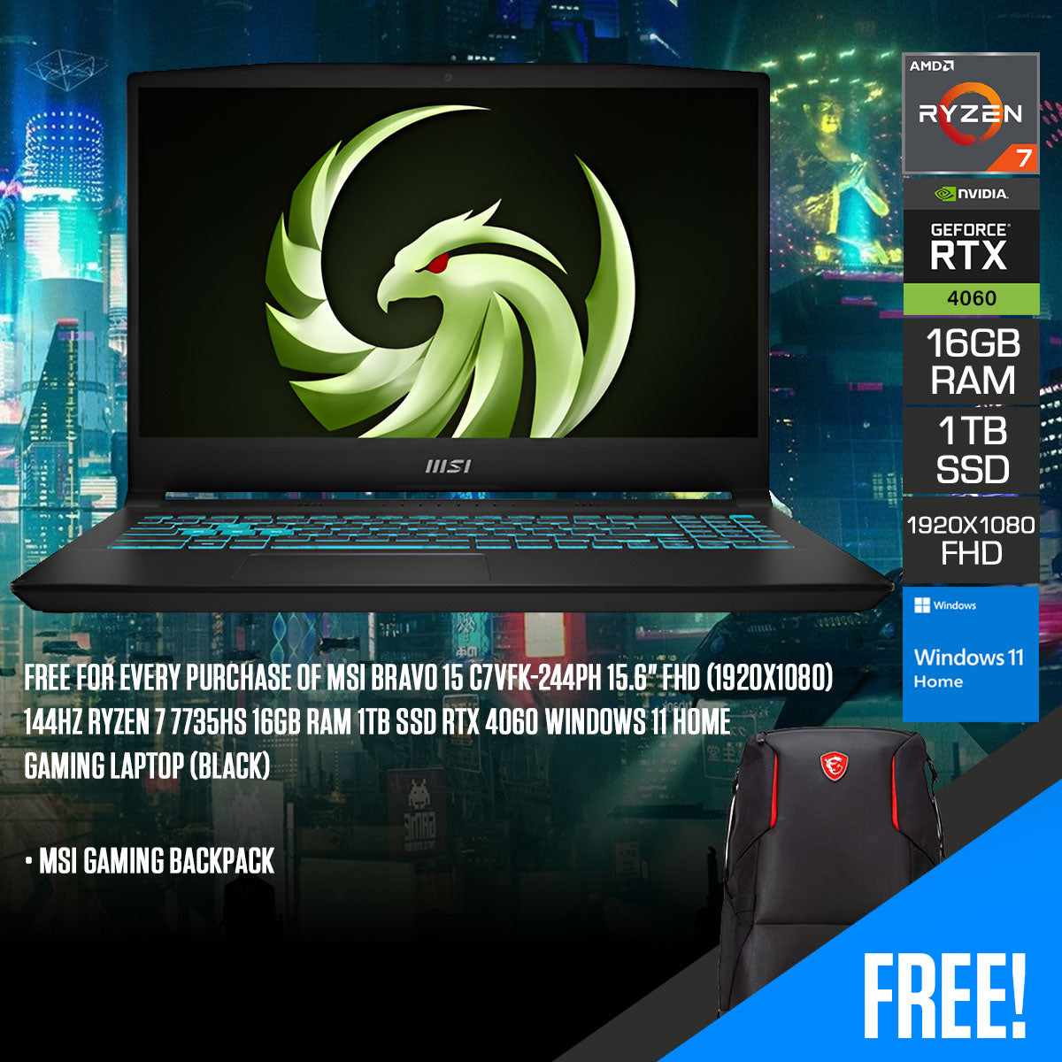 MSI Bravo 15 C7VFK-244PH Gaming Laptop (Black) | 15.6" FHD (1920x1080) 144Hz | Ryzen 7 7735HS | 16GB RAM | 1TB SSD | RTX 4060 | Windows 11 Home | MSI Gaming Backpack