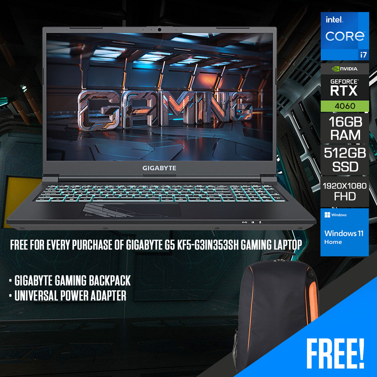 Gigabyte G5 KF5-G3IN353SH Gaming Laptop | 15.6" (1920x1080) FHD 144Hz | i7-12650H | 16GB RAM | 512GB SSD | RTX 4060 | Windows 11 Home | Gigabyte Gaming Backpack | Universal Power Adapter